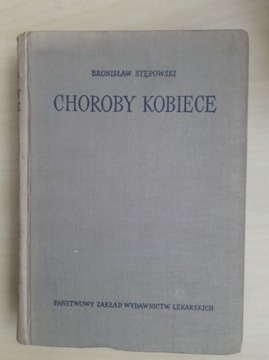 Choroby kobiece. Bronisław Stępowski