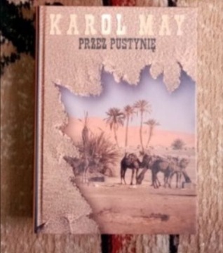 Karol May Przez pustynię - kolekcja Hachette
