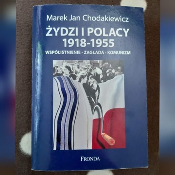 Żydzi i Polacy 1918-1955