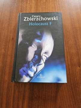 Cezary Zbierzchowski Holocaust F