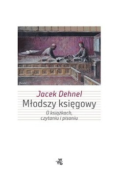 Jacek Dehnel - Młodszy księgowy