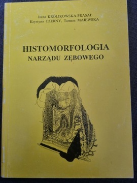 Histomorfologia narządu zębowego Królikowska