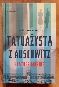Heather Morris, Tatuażysta z Auschwitz. NOWA