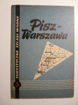 Pisz - Warszawa - mapa turystyczna szlak wodny