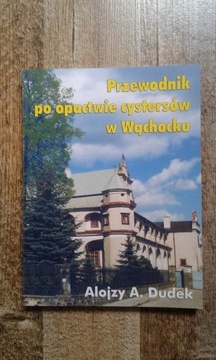 Książka przewodnik po Opactwie Cystersów w Wąchock