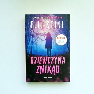 Ulica strachu, Dziewczyna znikąd, R. L. Stine nowa