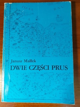 Dwie części Prus - Małłek