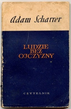 Ludzie bez ojczyzny - Adam Scharrer 1954