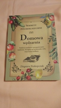 Sekrety polskiej kuchni domowa wędzarnia