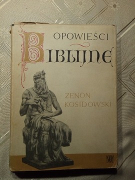 Opowieści Biblijne - Zenon Kosidowski
