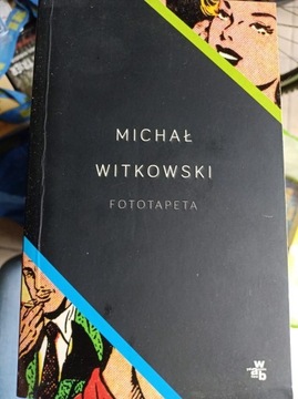 Michał Witkowski - Fototapeta