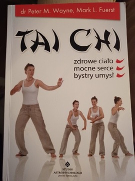 Tai Chi Peter Wayne, Mark Fuerst - przewodnik