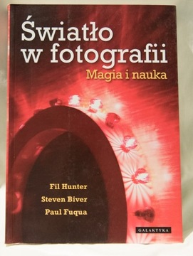 Światło w fotografii. Magia i nauka. S.BIVER., P. 