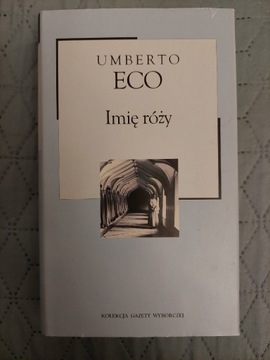 Umberto Eco - Imię róży 