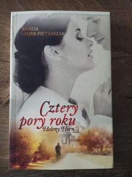 Cztery pory roku Heleny Horn - W. Majer-Pietraszak