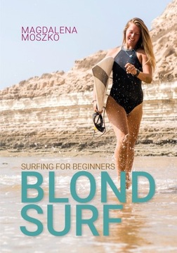 Blond Surf - Surfing for Beginners book