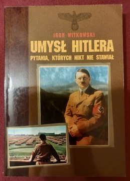 Umysł Hitlera - Igor Witkowski