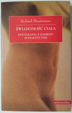 Świadomość ciała  - Richard Shusterman