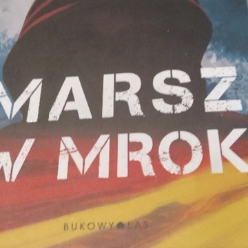 MARSZ W MROK  - Miłosz Fryzeł