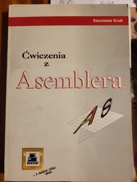 Ćwiczenia z Asemblera S. Kruk 1999