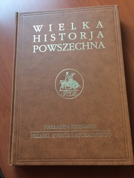 Wielka Historia Powszechna  Trzaska. Kpl. 26 tomów