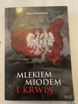 Książka Mlekiem Miodem i Krwią