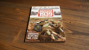 Wrzesień 1939 Tom 4 Armata Boforsa wz. 1936