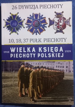 Wielka Księga Piechoty Polskiej - Tom 26