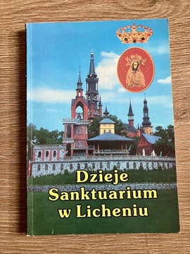 Dzieje sanktuarium w Licheniu