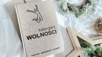 KALENDARZ WOLNOŚCI TERAPEUTYCZNY KSIĄŻKOWY PLANER