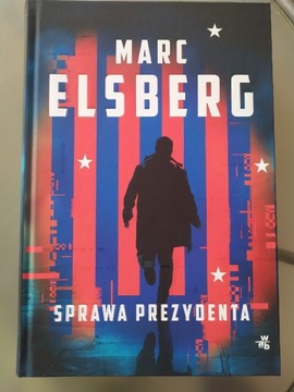 Marc Elsberg - Sprawa prezydenta