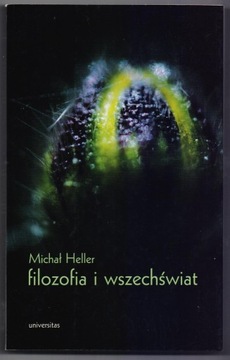 Filozofia i wszechświat Michał Heller