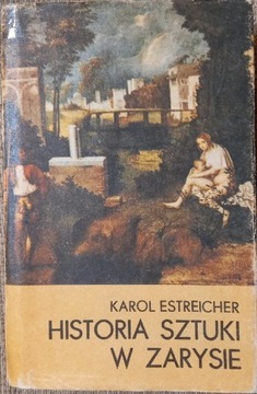 Historia sztuki w zarysie, Karol Estreicher