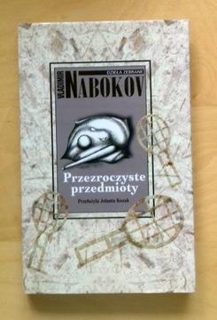 Vladimir Nabokov - Przezroczyste przedmioty