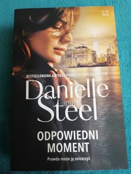 Danielle Steel Odpowiedni moment 