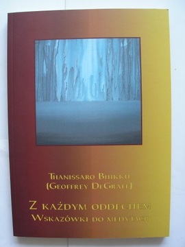 Z każdym oddechem Wskazówki do medytacji Bhikku