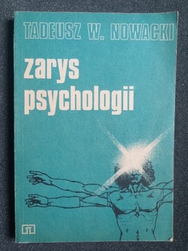 TADEUSZ W. NOWACKI ZARYS PSYCHOLOGII 