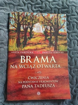 Brama na wciąż otwarta, Aneta Zarzycka