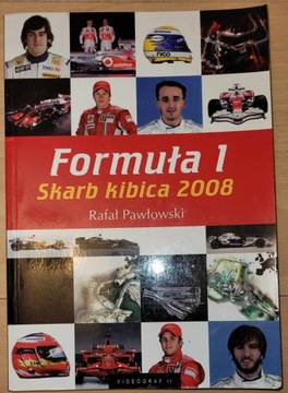 Formuła 1 skarb kibica 2008 Rafał Pawłowski