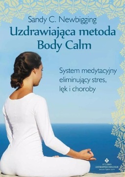 Uzdrawiająca metoda body calm