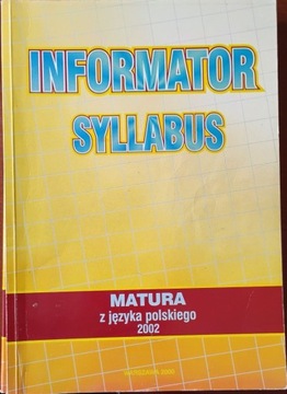 Informator Syllabus - Matura z j. polskiego 2002