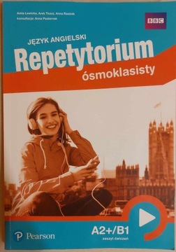 Repetytorium ósmoklasisty język angielski A2+/B1 