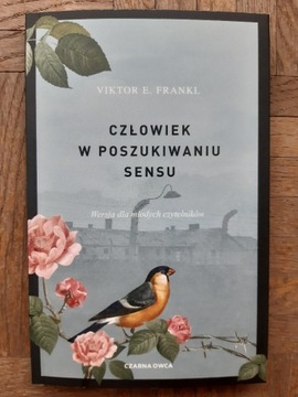 Viktor E. Frankl: Człowiek w poszukiwaniu sensu