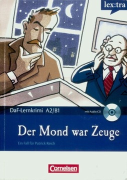 Der Mond war Zeuge