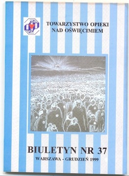 BIULETYN NR 37 Oświęcim 1999