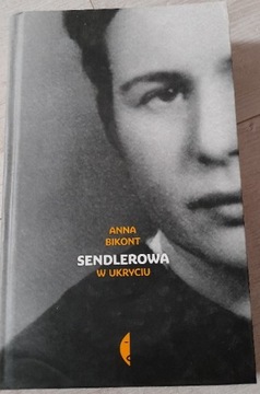 Anna Bikont "Sendlerowa. W ukryciu" 