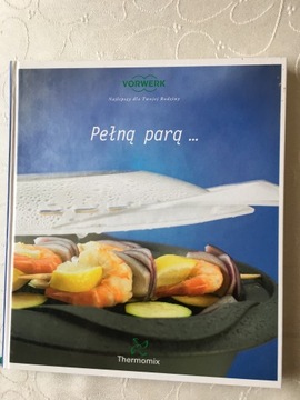 Pełną parą   przepisy do Termomixa