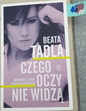 16. Beata Tadla Czego oczy nie widzą