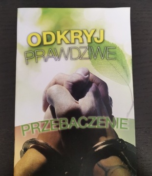 Odkryj prawdziwe przebaczenie - Liga biblijna