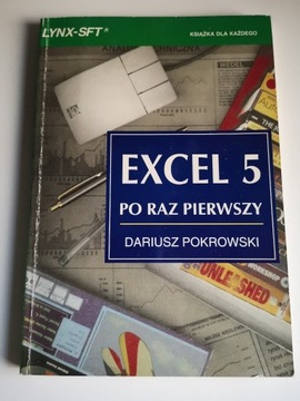 Excel 5 po raz pierwszy Dariusz Pokrowski